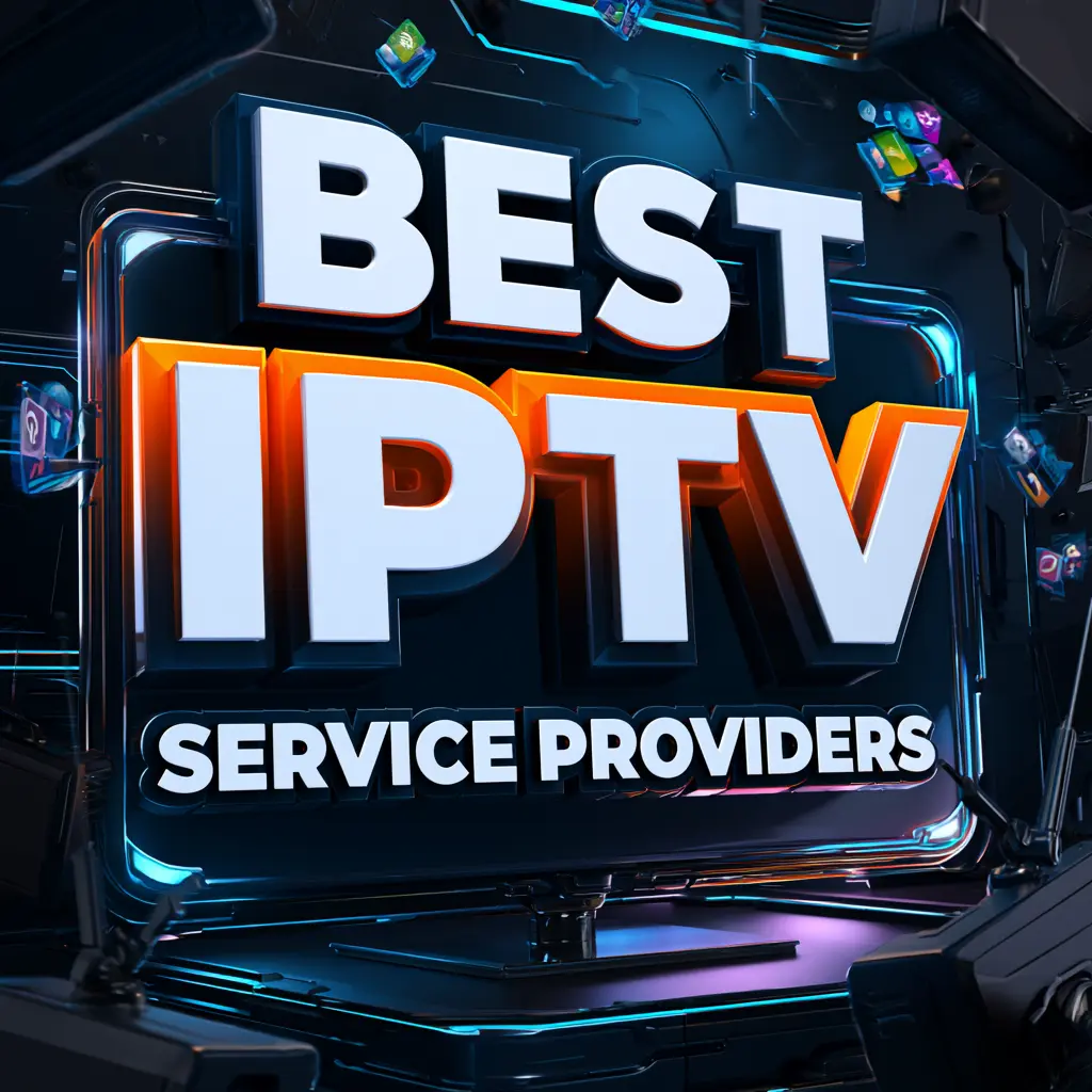 Best IPTV service providers banner with glowing TV and bold 3D text